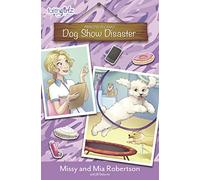 DOG SHOW DISASTER SC: 3 (Faithgirlz / Princess in Camo)