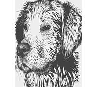 Dog Sketchpad: Dogs and Puppies Sketch Notebook, 100 8.5 x 11 blank pages for doodling, drawing, sketching