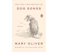 Dog Songs: Poems by Mary Oliver (English) Paperback Book