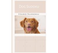 DOG SUDOKU: DOG SUDOKU / 50+ Sudoku / 6x9 inches, 110 pages / solutions included