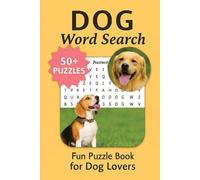Dog Themed Word Search: Fun Puzzle Book for Dog Lovers (Word search for dementia patients)