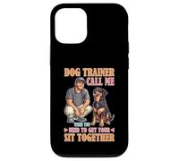 Dog Trainer Call Me to Fix Your Sit Together Case for iPhone 12/12 Pro