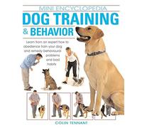 Dog Training & Behavior (Mini Encyclopedia)