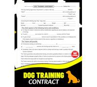 Dog Training Contract: Client Agreement Forms Logbook for Pet Trainer | Document Liability Waivers & Training Service Terms | 60 Forms, 120 Single-Sided Pages