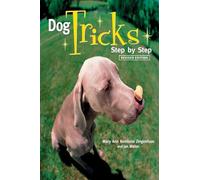 Dog Tricks: Step by Step