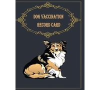 dog vaccination record card: Pet Health Records,vaccine record book,dog vaccination record book