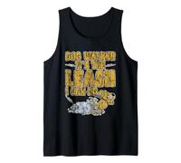 Dog Walker It's The Leash I Can Do Pet Canine Animal - Tank Top