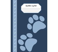 Dog Walker Log Book: Dog Walker Bookkeeping, Pet Sitter Journal | Rover, Pawshake, Wag, PetBacker, Walkies | Pet Profile, Scheduled Visits, Monthly Summary, Expense Tracker, Medical Care