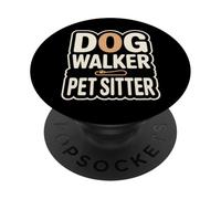 Dog Walker Pet Sitter Funny Animal Lover Saying PopSockets Adhesive PopGrip
