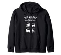 Dog Walker What My Customers Say Just Awesome Dogs Walking Zip Hoodie