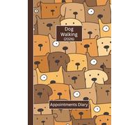 Dog Walking Appointments Diary 2026: A lovely Small Business Week to View Planner. This ideally sized (6"x9") Pet Sitting Log Book is in a large print ... notes pages. Great gift for any entrepreneur.