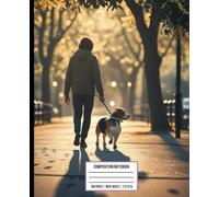 Dog Walking Logbook: Wide Ruled Composition Notebook for Tracking Daily Walks, Routes, and Dog Behavior: Great for Pet Owners, Dog Walkers, and Professional Sitters