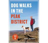 Dog Walks in the Peak District : 25 routes