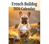 Dog Wall Calendar - Choice Of Sizes - A4 French Bulldog Calendar - Dog Lovers Monthly Planner 2026