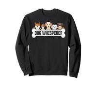 Dog Whisperer Dog Trainer Sweatshirt