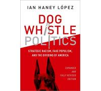 Dog Whistle Politics