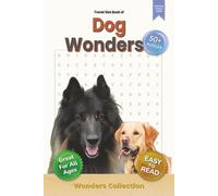 Dog Wonders: Word Search Puzzle Book for Adults, Seniors & Kids: 6x9 Inch Portable Size,110 Pages of Fun and Challenging Dog-Themed Word Searches with ... Classroom (Animal Wonders Word Search Series)