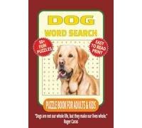 DOG WORD SEARCH: 50+ Easy-to-Read Puzzles in a Dog Lover’s Word Find Book About Breeds, Training, Care & More | 6×9 Inches, 110 Pages | Life and ... & LEISURE WORD SEARCH SERIES: ANIMALS & PETS)