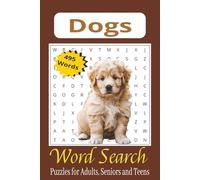 Dog Word Search Puzzle Book: Dog-Themed Word Searches with Easy-to-Read Print Featuring Breeds, Behaviors, Fun Facts and More | 6x9 inches, 110 pages ... Long Trips, Quiet times and Travel Adventures