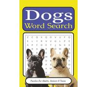 Dog Word Search Puzzle Book: Word Searches with Easy to read print about Pups, Paws, Pets and more | 6x9 inches, 110 pages | 50+ Puzzles... Gift for Vacations, Holidays and Birthdays