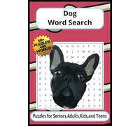 Dog Wordsearch Puzzle Book: Word Search with easy to read print about Dogs, Toys, puppies more! - 6 x 9 Inches, 110 Pages, 50+ puzzles Anxiety/Stress relief Free time for vacation
