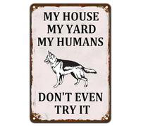 Dog Yard Signs,My House My Yard My Humans Don'T Even Try It Warning Signs For House Tin Poster For Home Farm Garden Yard Bar Pub Cafe Decor Outdoor Indoor Wall Panel Retro Metal Tin Sign 8X12 Inches