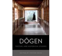 Dogen: Textual and Historical Studies by Steven Heine (English) Paperback Book