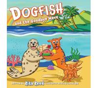 Dogfish and the Goodbye Wave