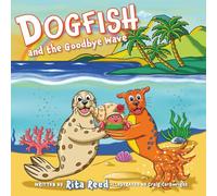 Dogfish and the Goodbye Wave (Dogfish Tales)