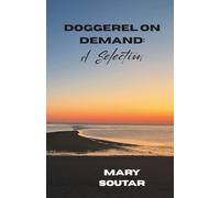 Doggerel on Demand: A collection of poems reflecting on a colourful life's journey