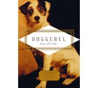 Doggerel: Poems About Dogs (Everyman's Library Pocket Poets Series)