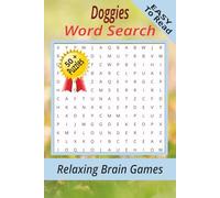 Doggies Word Search Puzzle Book: Word Searches with Easy to Read Print about Doggies, Dog Breeds and More | 6x9 inches, 110 pages | 50+ Puzzles ... Gift for Vacations, Holidays and Free Times