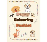 Doggy Colouring Booklet: Relax and Enjoy Coloring Your Favorite Dogs