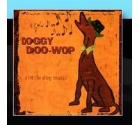 Doggy Doo-Wop - A Little Dog Music