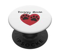 Doggy Mom PopSockets Adhesive PopGrip