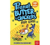 Doggy School : A Peanut, Butter & Crackers Story