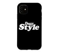 DOGGY STYLE TEXT ON A TEE Case for iPhone 11