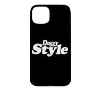 DOGGY STYLE TEXT ON A TEE Case for iPhone 15 Plus