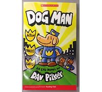 DogMan:An Epic Novel (Scholastic Reading Club)