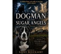 Dogman And The Sugar Angels
