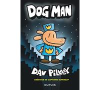 DogMan - Tome 1