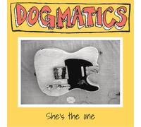 Dogmatics She's the One (CD) EP