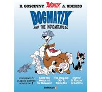 Dogmatix and the Indomitables 3 in 1 Vol. 1 - Papercutz
