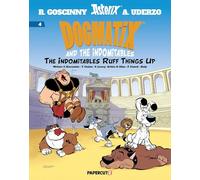 Dogmatix and the Indomitables Vol. 4 – The Indomitables Ruff Things Up