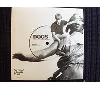 Dogs (3) - Tuned To A Different Station