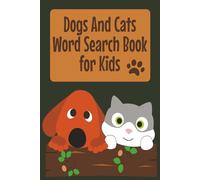 Dogs and Cats Word Search Book for Kids