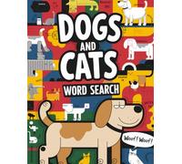 Dogs and Cats Word Search: Large Print Word Search Puzzle for Dog and Cat Lovers