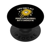 Dogs and Pickleball Paddle Funny Life Cute Quote Design PopSockets Adhesive PopGrip
