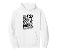 Dogs And Social Work Funny Social Worker Pullover Hoodie