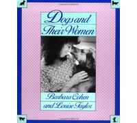 Dogs and Their Women